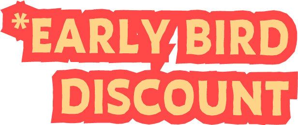 Early Bird Discount